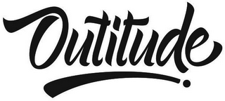 OUTITUDE