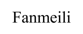 FANMEILI
