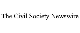 THE CIVIL SOCIETY NEWSWIRE