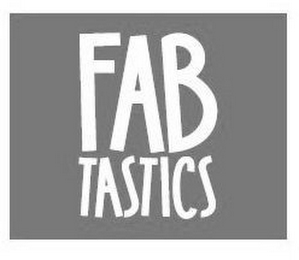 FAB TASTICS