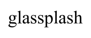 GLASSPLASH