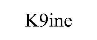 K9INE