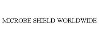 MICROBE SHIELD WORLDWIDE