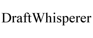 DRAFTWHISPERER