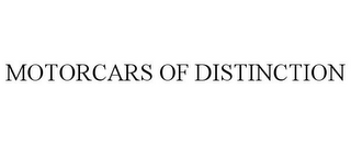 MOTORCARS OF DISTINCTION