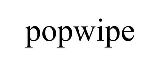 POPWIPE