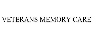 VETERANS MEMORY CARE