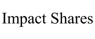 IMPACT SHARES