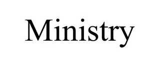 MINISTRY