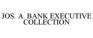 JOS. A. BANK EXECUTIVE COLLECTION