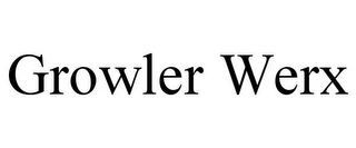 GROWLER WERX