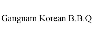 GANGNAM KOREAN B.B.Q