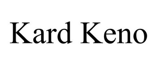 KARD KENO