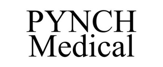 PYNCH MEDICAL