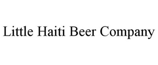 LITTLE HAITI BEER COMPANY