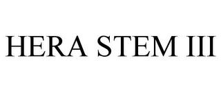 HERA STEM III