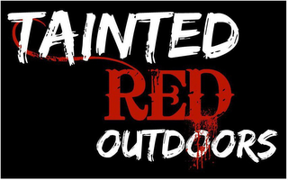 TAINTED RED OUTDOORS