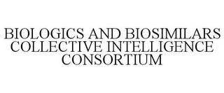 BIOLOGICS AND BIOSIMILARS COLLECTIVE INTELLIGENCE CONSORTIUM