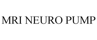 MRI NEURO PUMP