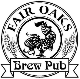 FAIR OAKS BREW PUB