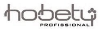 HOBETY PROFISSIONAL