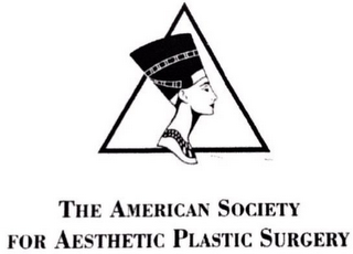 THE AMERICAN SOCIETY FOR AESTHETIC PLASTIC SURGERY