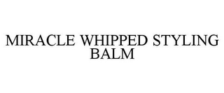 MIRACLE WHIPPED STYLING BALM