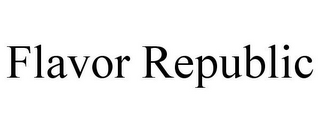 FLAVOR REPUBLIC