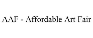 AAF - AFFORDABLE ART FAIR