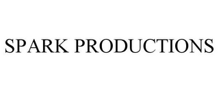 SPARK PRODUCTIONS