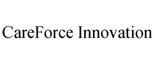 CAREFORCE INNOVATION