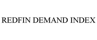 REDFIN DEMAND INDEX