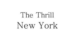 THE THRILL NEW YORK