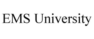 EMS UNIVERSITY