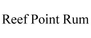 REEF POINT RUM