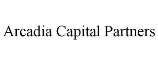 ARCADIA CAPITAL PARTNERS