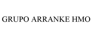 GRUPO ARRANKE HMO