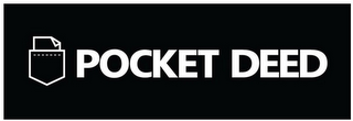 POCKET DEED