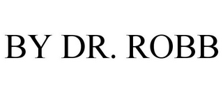 BY DR. ROBB