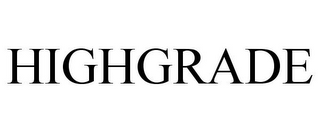 HIGHGRADE