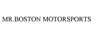 MR.BOSTON MOTORSPORTS