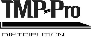 TMP-PRO DISTRIBUTION