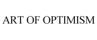 ART OF OPTIMISM