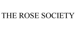 THE ROSE SOCIETY