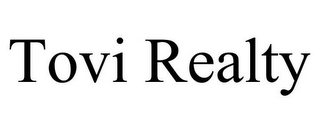 TOVI REALTY