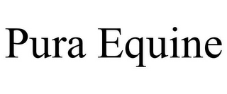 PURA EQUINE