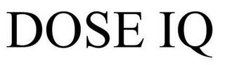 DOSE IQ