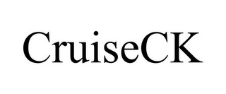 CRUISECK