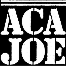 ACA JOE