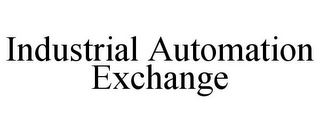 INDUSTRIAL AUTOMATION EXCHANGE